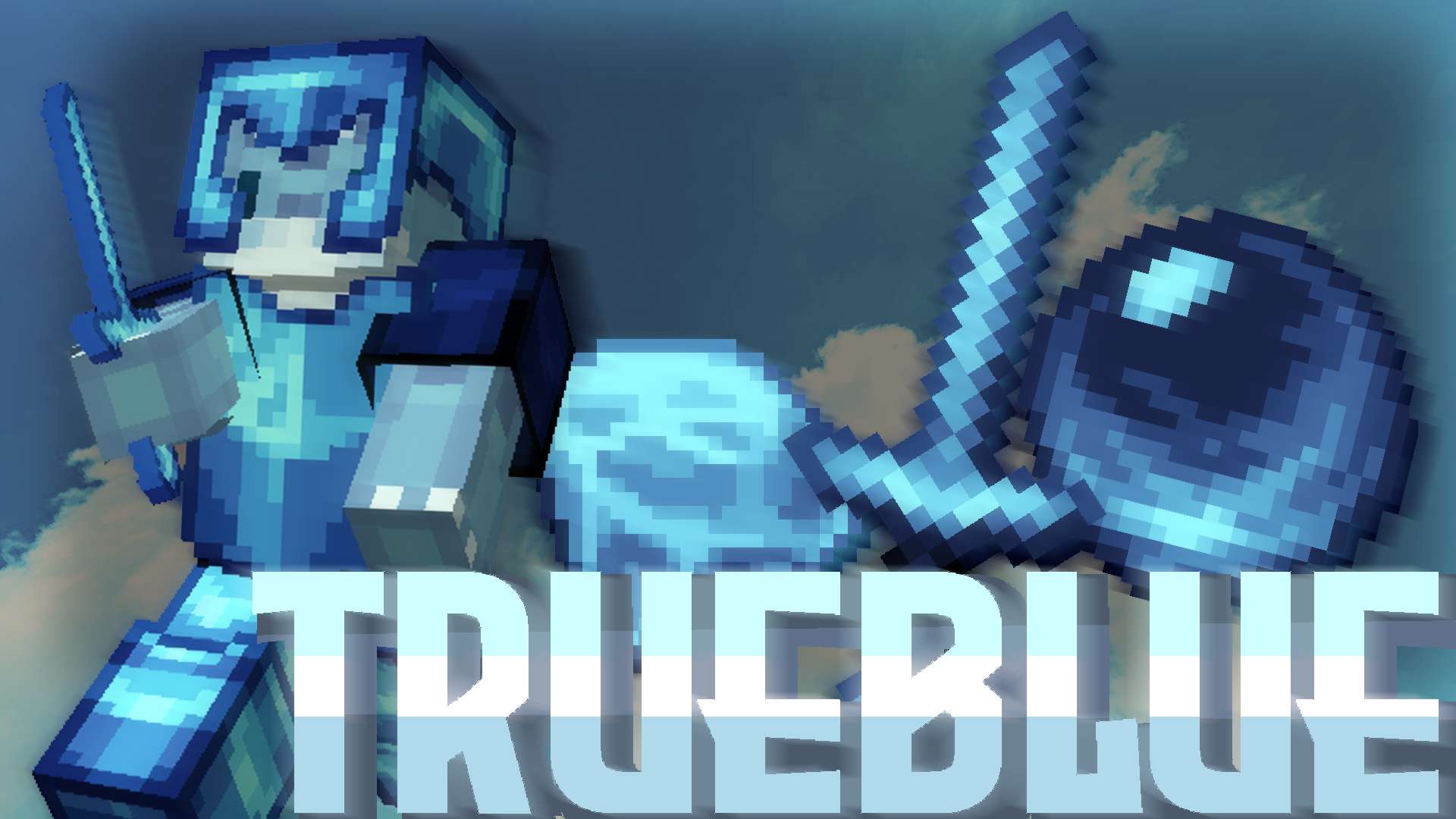 Gallery Banner for True Blue on PvPRP